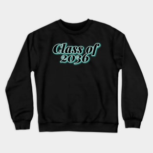 Class of 2036 Crewneck Sweatshirt